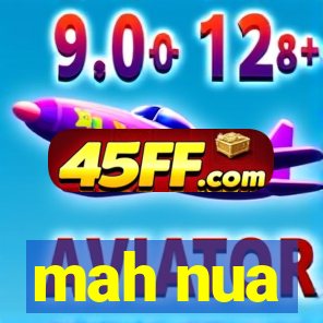 mah nua